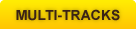Multi-tracks